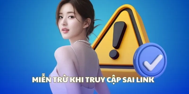 mien-tru-trach-nhiem-sai-link